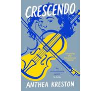 Crescendo: Chronicles of an Adventurous Violinist