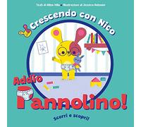 Crescendo con Nico - Addio Pannolino | Libro Interattivo per Bambini | Educazione e Divertimento | Edizione a Colori