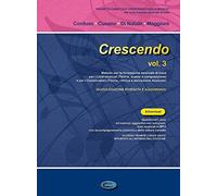 Crescendo. Metodo per la formazione musicale di base. Per le Scuole superiori. Nuova ediz. (Vol. 3)