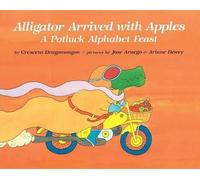 Crescent Dragonwagon Alligator Arrived with Apples (Copertina rigida)