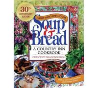 Crescent Dragonwagon Dairy Hollow House Soup & Bread (Tascabile)