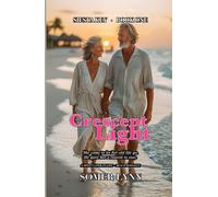 Crescent Light: A Sweet Later-in-Life Beach Romance (Siesta Key Book 1)