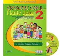 Crescere con il flauto dolce. Con CD Audio. Vol. 2