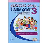 Crescere con il flauto dolce. Con CD Audio (Vol. 3)