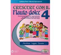 Crescere con il flauto dolce. Con CD Audio. Vol. 4