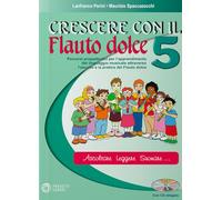 Crescere con il flauto dolce. Con CD Audio (Vol. 5)