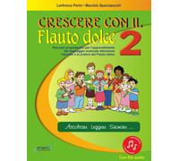 Crescere con il flauto dolce. Con File audio in streaming. Vol. 2 - Perini...