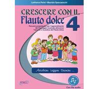 Crescere con il flauto dolce. Con File audio in streaming. Vol. 4