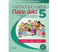 Crescere con il flauto dolce. Con File audio in streaming. Vol. 5