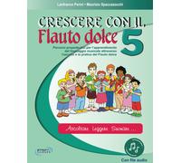Crescere con il flauto dolce. Con File audio in streaming. Vol. 5 - Perini...