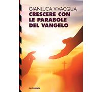 Crescere con le parabole del Vangelo