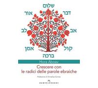 Crescere con le radici delle parole ebraiche
