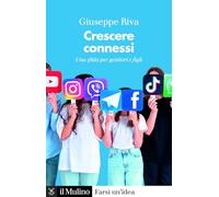 Crescere connessi. Una sfida per genitori e figli