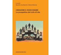 Crescere e invecchiare