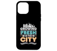 Crescere Fresco Nella Città Urban Gardening Custodia per iPhone 12 Pro Max