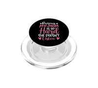 Crescere il mio mamma è così difficile che lei non ascolta figlio figlia PopSockets PopGrip per MagSafe