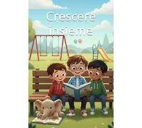 Crescere insieme