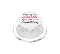 Crescere mio marito è estenuante divertente Sarcastic moglie dicendo PopSockets PopGrip per MagSafe