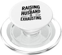 Crescere mio marito è estenuante umorismo divertente PopSockets PopGrip per MagSafe