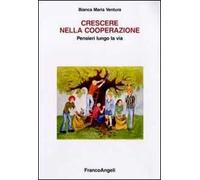 Crescere nella cooperazione. Pensieri lungo la via