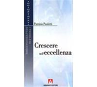 Crescere nell'eccellenza - Paoletti Patrizio