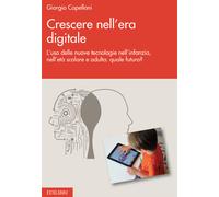 Crescere nell'era digitale. L'uso delle nuove tecnologie nell’inf