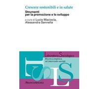 Crescere sostenibili e in salute. Strumenti per la promozione e lo sviluppo