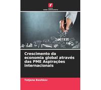 Crescimento da economia global através das PME Aspirações internacionais