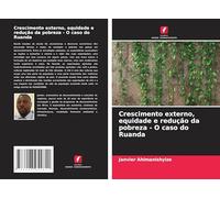 Crescimento externo, equidade e redução da pobreza - O caso do Ruanda