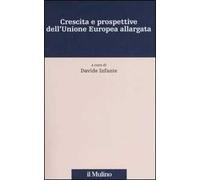 Crescita e prospettive dell'Unione Europea allargata