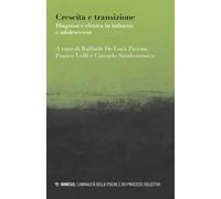 Crescita e transizione. Diagnosi e clinica in infanzia e adolescenza