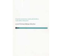 Crescita economica, tutela dei diritti e ruolo delle istituzioni