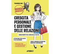 Crescita personale e gestione delle relazioni