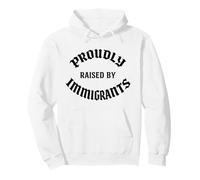 Cresciuto da immigrati Diritti immigrazione messicani Americani USA Felpa con Cappuccio
