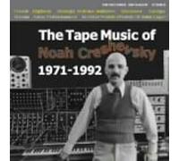 Creshevsky,Noah - Tape Music Of Noah Creshevsky 1971-1992