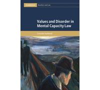 Cressida Auckland Values and Disorder in Mental Capacity Law (Copertina rigida)