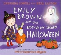 Cressida Cowell Emily Brown and the Not- (Copertina rigida) (PRESALE 28/08/2025)