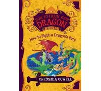 Cressida Cowell How to Train Your Dragon: How to Fight a Dragon's Fu (Tascabile)