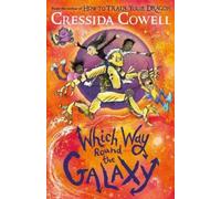 Cressida Cowell Which Way Round the Galaxy (Tascabile) Which Way