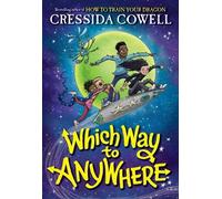 Cressida Cowell Which Way to Anywhere (Copertina rigida) Which Way to Anywhere