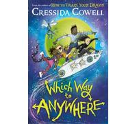 Cressida Cowell Which Way to Anywhere (Tascabile) Which Way