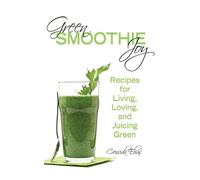 Cressida Elias Green Smoothie Joy (Tascabile)