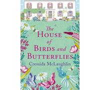 Cressida McLaughlin The House of Birds and Butterflies (Tascabile)