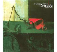 Cressida - Trapped In Time:The