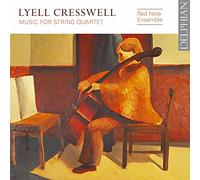 Cresswell/ Irvine/ Shave - Music For String Quartet