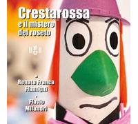 Crestarossa e il mistero del roseto