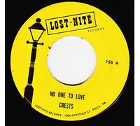 CRESTS : NO ONE TO LOVE / WISH SHE WAS MINE - 7"/45 rpm