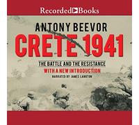 Creta 1941: La battaglia e la resistenza