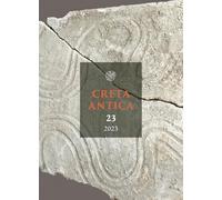 Creta Antica. Ediz. inglese, greca e italiana (2023) (Vol. 23)