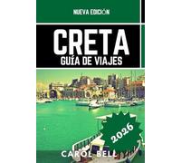 CRETA GUÍA DE VIAJES 2026